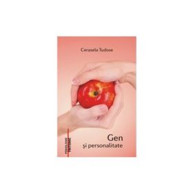 Gen si personalitate - Cerasela Tudose