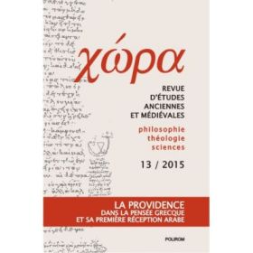 Chora. Revista de studii antice si medievale: filosofie, teologie, stiinte. Nr. 13/2015 - Anca Vasiliu