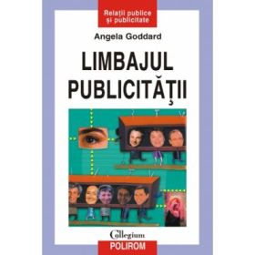 Limbajul publicitatii - Angela Goddard
