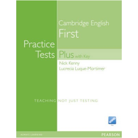 Practice Tests Plus FCE New Edition Students Book with Key/CD Rom Pack - Nick Kenny