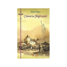 Chemarea Fagarasului - Violeta Motoc