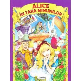 Alice in tara minunilor - Lewis Carroll