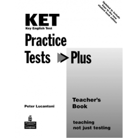 KET Practice Tests Plus Teachers Book New Edition - Peter Lucantoni
