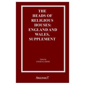 The heads of religious houses England and Wales - David M. Smith