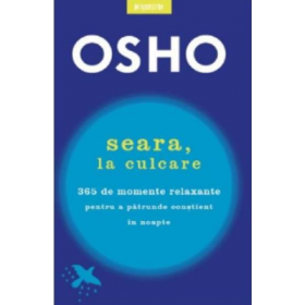 Seara, la culcare - Osho