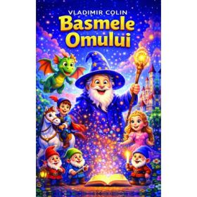 Basmele omului - Vladimir Colin