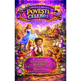 Carticica mea cu povesti celebre 5