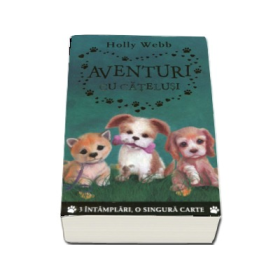 Aventuri cu catelusi - Holly Webb