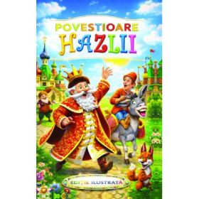 Povestioare hazlii - I. V. Carnauhova