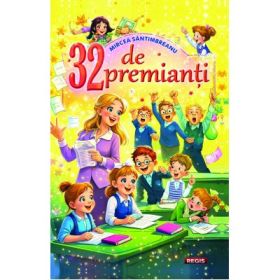 32 de premianti - Mircea Santimbreanu