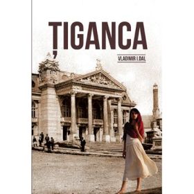 Tiganca - Vladimir I. Dal