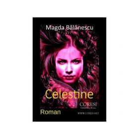 Celestine - Magda Balanescu