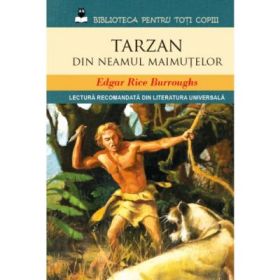 Tarzan din neamul maimutelor - Edgar Rice Burroughs