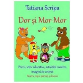Dor si Mor-Mor - Tatiana Scripa