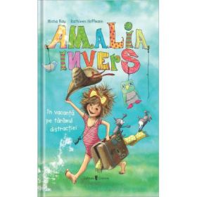 Amalia Invers in vacanta pe taramul distractiei - Micha Rau
