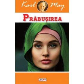 In tara leului de argint 4- Prabusirea - Karl May