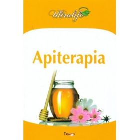 Ultralife. Apiterapia - Cristiana Antonescu