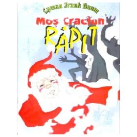 Mos Craciun rapit - Lyman Frank Baum