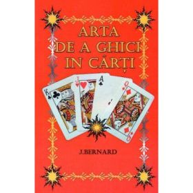 Arta de a ghici in carti - prof J. Bernard