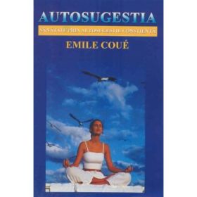 Autosugestia - Emil Coue