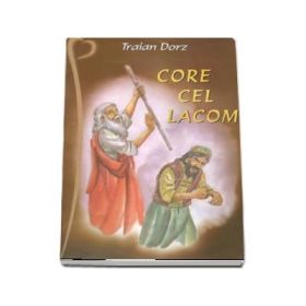 Core cel lacom - Traian Dorz