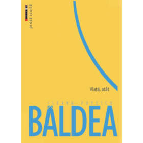 Viata, atat - Ileana Popescu Baldea