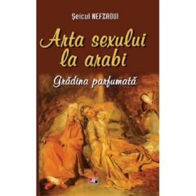 Arta sexului la arabi - Seicul Nefzaoui