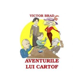 Aventurile lui Cartof. Povestiri pentru copii - Victor Brad