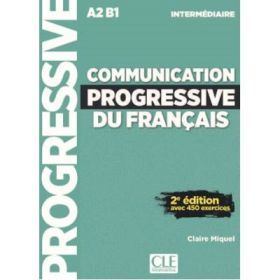 Communication progressive du français - Niveau Intermédiaire - Livre + CD - Nouvelle couverture - Claire Miquel 