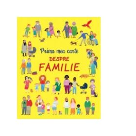Prima mea carte despre familie - Usborne