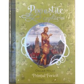 Povestile copilariei - Printul fericit (Oscar Wilde)