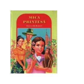 Mica Printesa - Frances Hodgson Burnett