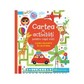 Carte de activitati pentru copii mici. Jocuri amuzante in calatorie - James Maclaine