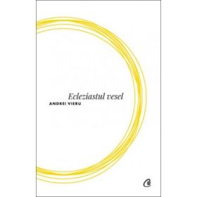 Ecleziastul vesel - Andrei Vieru