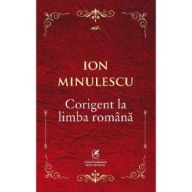 Corigent la limba romana - Ion Minulescu