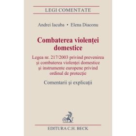 Combaterea violentei domestice - Elena Diaconu, Andrei Iacuba