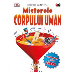 Misterele corpului uman. Reeditare - Robert Winston