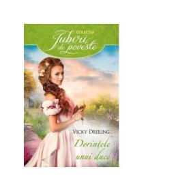 Dorintele unui duce - Vicky Dreiling