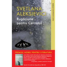 Rugaciune pentru Cernobil - Svetlana Aleksievici