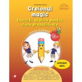 Creionul magic. Exercitii grafice pentru clasa pregatitoare - Irinel Beatrice Nicoara