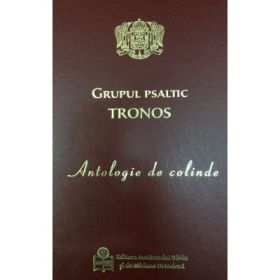Antologie de colinde – Grupul psaltic Tronos