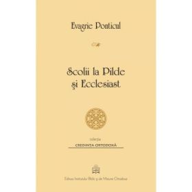 Scolii la Pilde si Ecclesiast - Evagrie Ponticul