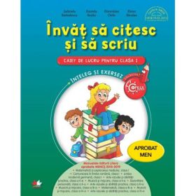 Invat sa citesc si sa scriu (Caiet de lucru pentru clasa I) - Gabriela Barbulescu