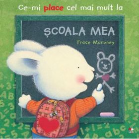 Ce-mi place cel mai mult la SCOALA MEA - Trace Moroney