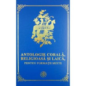 Antologie corala - Pr. Prof. Dr. Nicu Moldoveanu