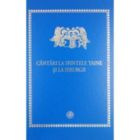 Cantari la Sfintele Taine si la Ierurgii - Pr. Prof. Dr. Nicu Moldoveanu
