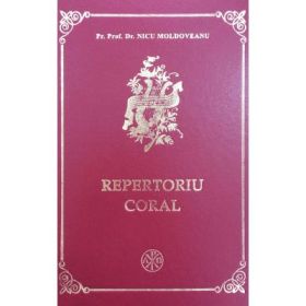 Repertoriu coral, pe notatie liniara - Pr. Prof. Dr. Nicu Moldoveanu