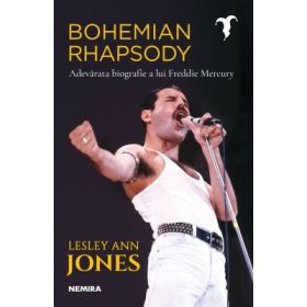 Bohemian Rhapsody. Adevarata biografie a lui Freddie Mercury - Lesley Ann Jones