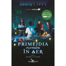 Primejdia pluteste in aer - Zoe Aarsen