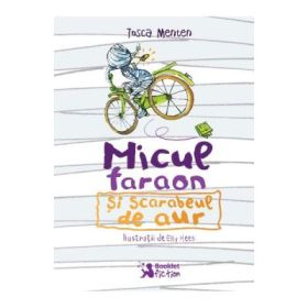 Micul faraon si scarabeul de aur - Tosca Menten